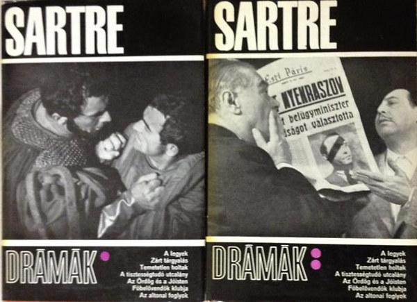 Sartre Drmk (A legyek / Zrt trgyals / Temetetlen holtak / A tisztessgtud utcalny / Az rdg s a Jisten / Fbelvendk klubja / Az altonai foglyok)