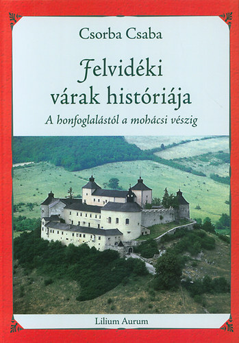 Felvid�ki v�rak hist�ri�ja
