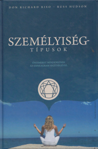 Szemlyisgtpusok - nismeret mindenkinek az enneagram segtsgvel