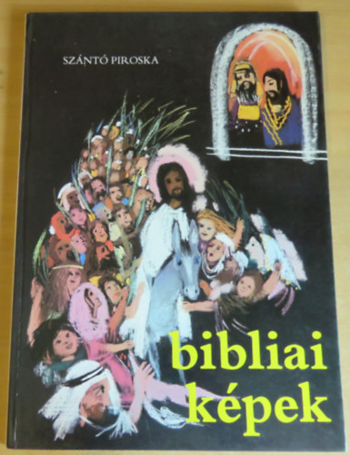 Sznt Piroska - Bibliai kpek