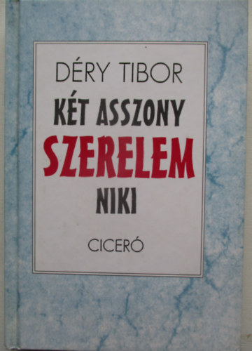 Kt asszony - Szerelem - Niki