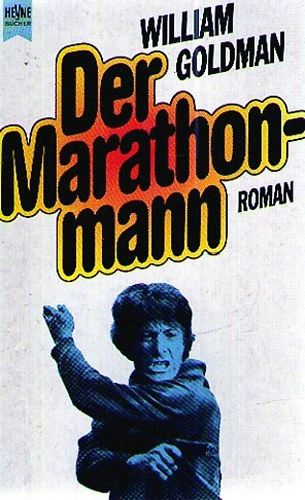 William Goldman - Der Marathon-Mann