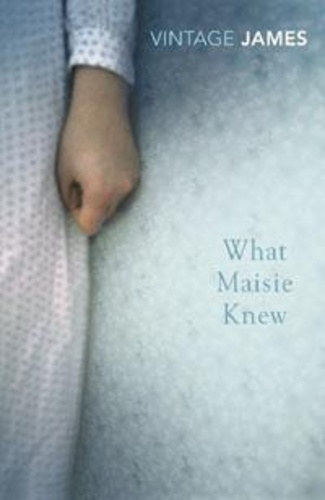 Henry James - What Maisie knew