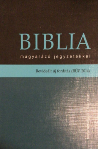 Biblia magyar�z� jegyzetekkel