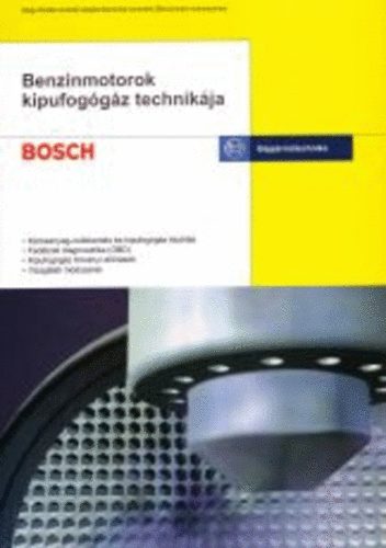 Bosch: Benzinmotorok kipufoggz technikja