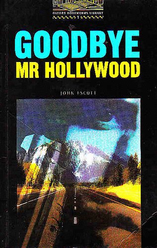 John Escott - Goodbye Mr. Hollywood