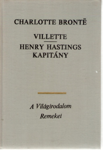 Villette - Henry Hastings kapitny I-II.