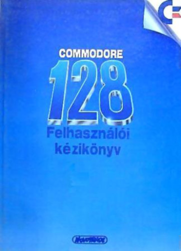 Rochlitz Andrs - Commodore 128 felhasznli kziknyv