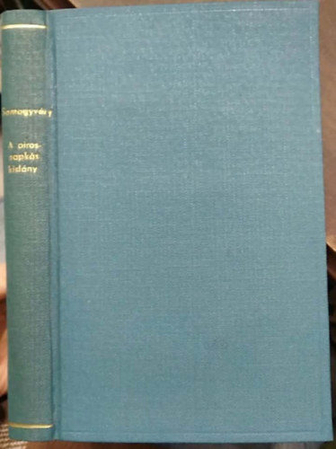 A pirossapk�s kisl�ny I-II. (egy k�tetben)