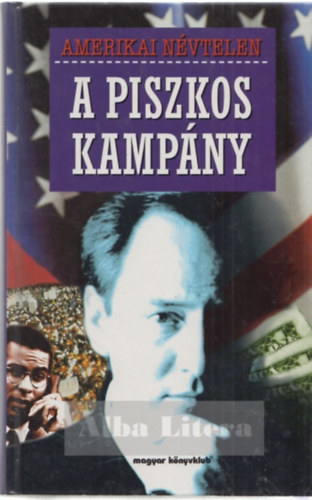 A piszkos kampny