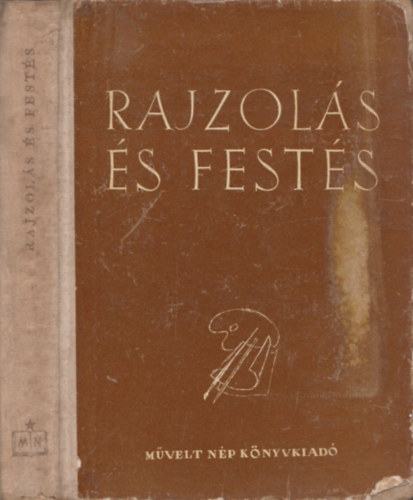 Rajzols s fests - Tanknyv nem-hivatsos mvszek szmra