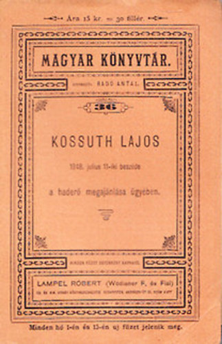 Kossuth Lajos 1848. julius 11-iki beszde a hader megajnlsa gyben (Magyar Knyvtr)