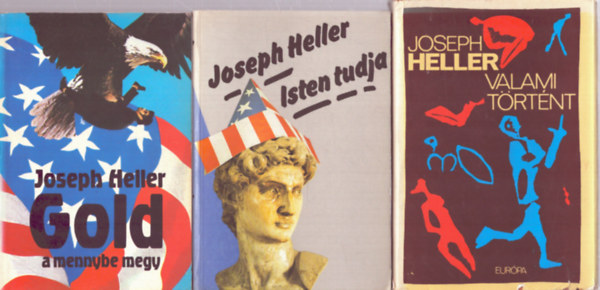 Joseph Heller - Gold a mennybe megy + Valami t�rt�nt + Isten tudja