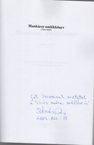 Munkcsy Emlkknyv ( 1844-2004 ) -Csabai histria 6.- dediklt