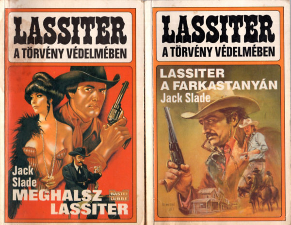 2 db Lassiter knyv:Lassiter a farkastanyn +Meghalsz Lassiter.