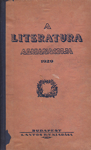 Lantos Rt. - A literatura almanachja 1929