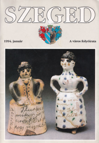 Szeged - A vros folyirata 1994/1,4