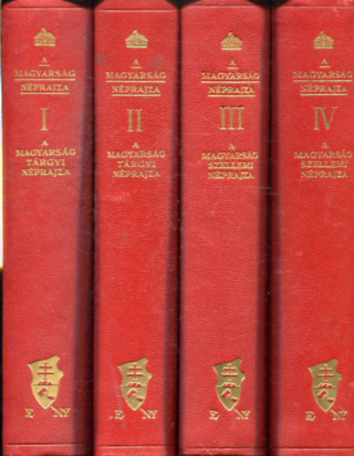 A magyarsg nprajza I-IV. (egysges, teljes, nem reprint)