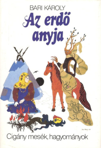 Az erd anyja (Cigny npmesk s nphagyomnyok)