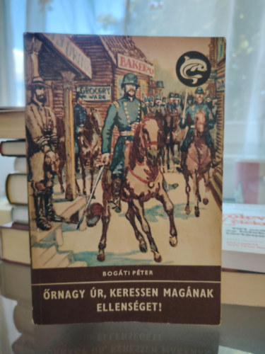 rnagy r, keressen magnak ellensget! (Egykor rajzok reprodukciival) - Delfin.