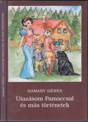 Hamary Dnes - Utazsom Pamaccsal s ms trtnetek