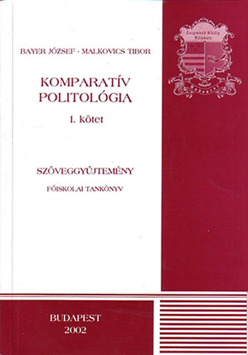 Komparatv politolgia - I. ktet - Szveggyjtemny