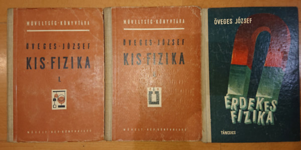 3 ktet veges Jzseftl: Kis fizika I-II. rdekes fizika