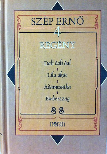 Szp Ern - 4 regny (Dali dali dal-Lila ks-dmcsutka-Emberszag)