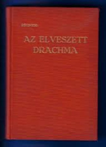 Paul Rgnier - Az elveszett drachma