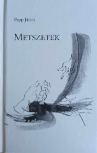 Metszetek