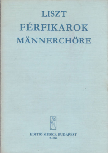 Frfikarok - Liszt Ferenc
