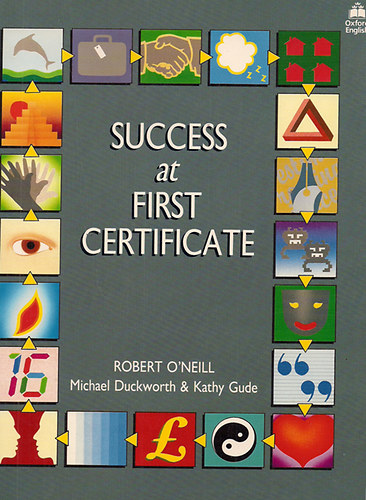 O'Neill Robert-Duckworth Michael & Gude Kathy - Success at First Certificate