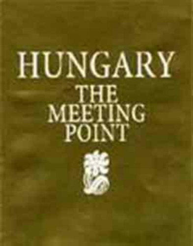 Hungary: The meeting point-Ungarn: Der treffpunkt