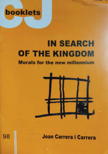 In Search of the Kingdom (A Kirlysg nyomban)(Booklets Cristianisme i Justcia 98)