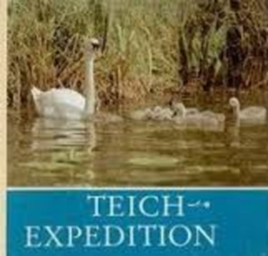 Helmut Massny - Teich- Expedition