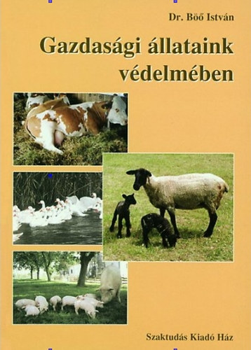 Gazdas�gi �llataink v�delm�ben