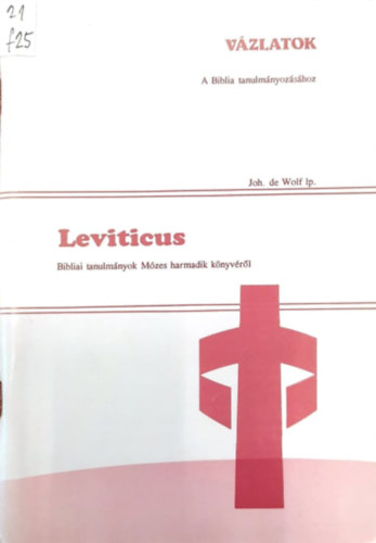 Leviticus - Bilbiai tanulmnyok Mzes harmadik knyverl