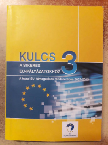 Kulcs a sikeres EU-plyzatokhoz 3.