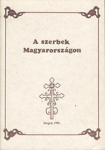 A szerbek Magyarorszgon