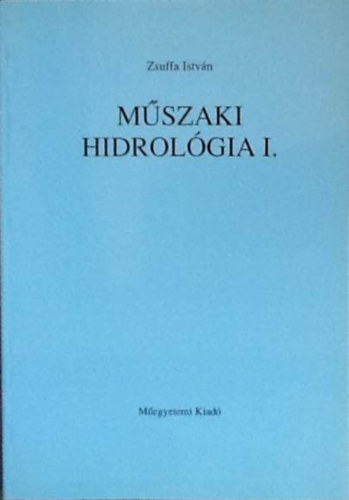 Mszaki hidrolgia l. (Bezdn Mria szerk.)