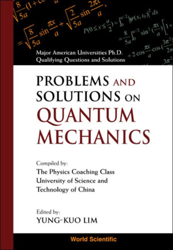 Problems and Solutions on Quantum Mechanics