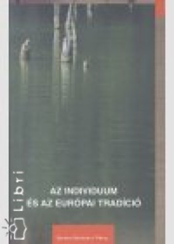 Az individuum �s az eur�pai trad�ci�
