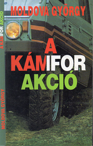 A Kmfor Akci (Szatrk)