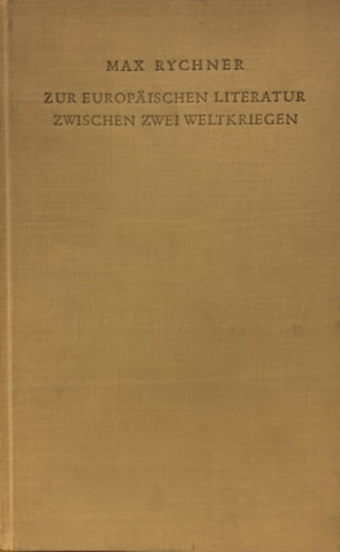 Zur europ�ischen Literatur zwischen zwei Weltkriegen