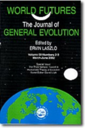 Ervin Laszlo - World Futures - The Journal of General Evolution