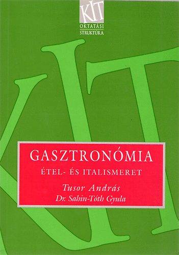 Gasztronmia - tel- s italismeret