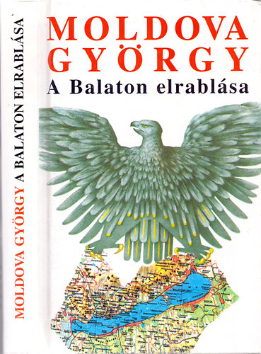 Moldova Gyrgy - A Balaton elrablsa (Riport)