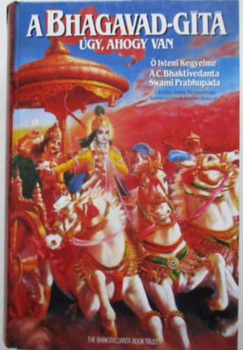 A. C. Bhaktivedanta S. P. - A Bhagavad-G�t� �gy, ahogy van