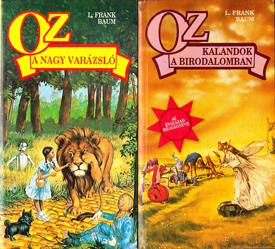 L. Frank Baum - Oz 1-2. - Oz, a nagy varzsl - Kalandok a birodalomban