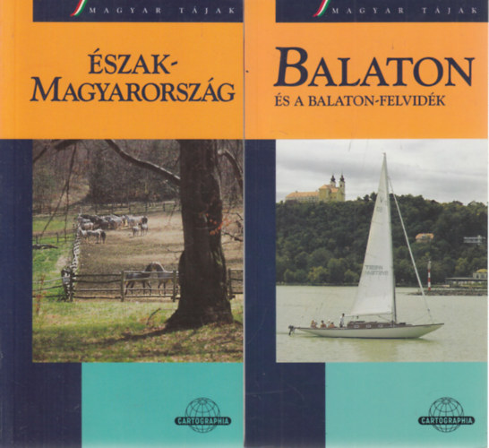 Dr. Dr. Kubassek Jnos  Nemerknyi Antal (szerk.) - 2 db. Magyar tjak (szak-Magyarorszg + Balaton s a Balaton-felvidk)